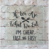 If We Are What We Eat, I'm Cheap, Fast and Easy Glass Trivet Mini Cutting Board