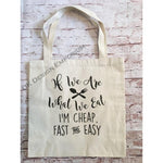 If We Are What We Eat Canvas Tote Bag