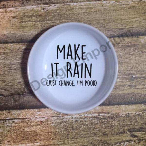 Make it Rain Ceramic Loose Change Dish