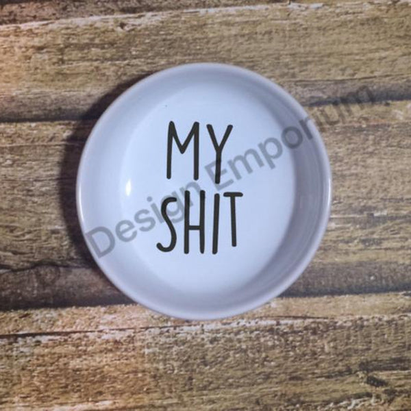My Shit Design Ceramic Ring Dish