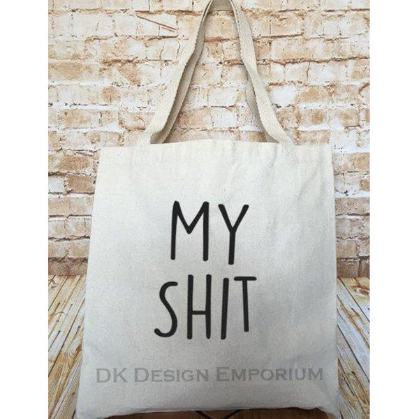 My Shit Canvas Tote Bag
