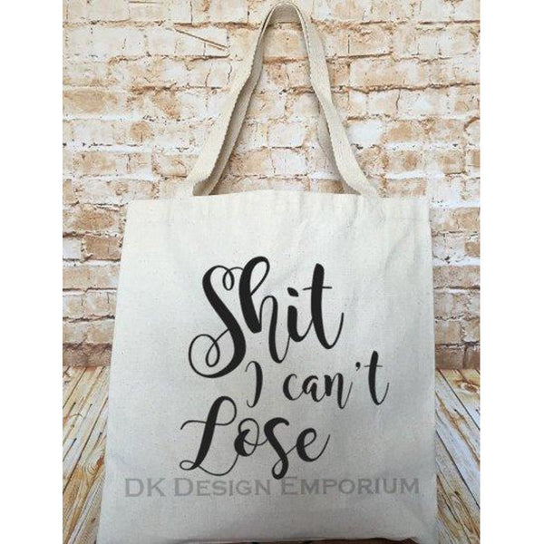 Shit I Can't Lose Canvas Tote Bag